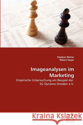 Imageanalysen im Marketing Römer, Stephan 9783639363425 VDM Verlag