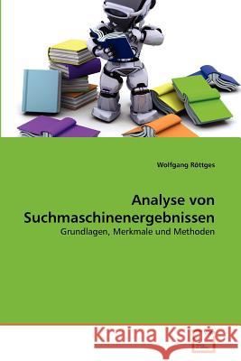 Analyse von Suchmaschinenergebnissen Röttges, Wolfgang 9783639368277 VDM Verlag