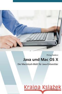 Java Und Mac OS X Naderer Philipp 9783639393064 AV Akademikerverlag
