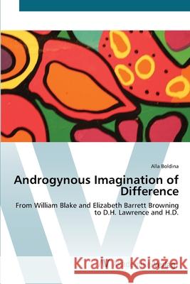 Androgynous Imagination of Difference Boldina, Alla 9783639436952