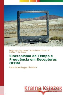 Sincronismo de tempo e frequência em Receptores OFDM Pinto Dos Santos Diego 9783639611113 Novas Edicoes Academicas