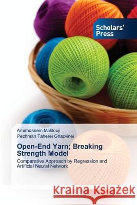Open-End Yarn; Breaking Strength Model Mahlouji, Amirhossein 9783639660371 Scholars' Press