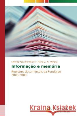 Informação e memória Rosa de Oliveira Simone 9783639682540 Novas Edicoes Academicas