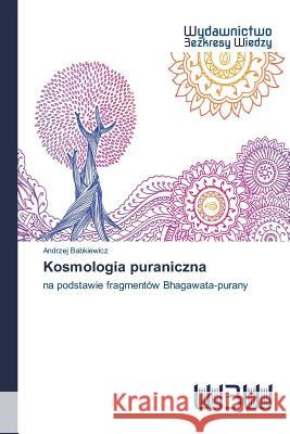 Kosmologia puraniczna Babkiewicz, Andrzej 9783639890372 Wydawnictwo Bezkresy Wiedzy