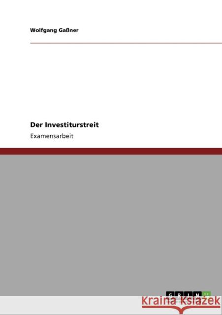 Der Investiturstreit Wolfgang G 9783640227600 Grin Verlag