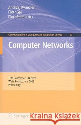 Computer Networks Kwiecien, Andrzej 9783642026706