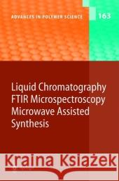 Liquid Chromatography / Ftir Microspectroscopy / Microwave Assisted Synthesis Bhargava, R. 9783642056017 Not Avail