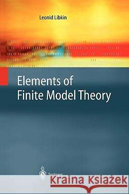 Elements of Finite Model Theory Leonid Libkin 9783642059483