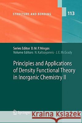 Principles and Applications of Density Functional Theory in Inorganic Chemistry II N. Kaltsoyannis 9783642060076 Not Avail