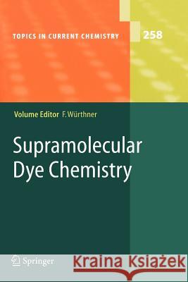 Supramolecular Dye Chemistry Frank Wurthner Frank W 9783642066139 Not Avail
