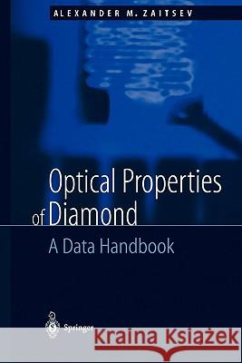 Optical Properties of Diamond: A Data Handbook Zaitsev, A. M. 9783642085857 Springer