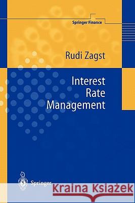 Interest-Rate Management Rudi Zagst 9783642087080