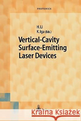 Vertical-Cavity Surface-Emitting Laser Devices Herbert Li Kenichi IGA 9783642087431 Springer