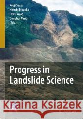 Progress in Landslide Science Kyoji Sassa Hiroshi Fukuoka Fawu Wang 9783642089978