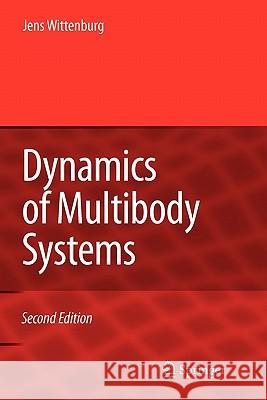 Dynamics of Multibody Systems Jens Wittenburg 9783642093142 Springer