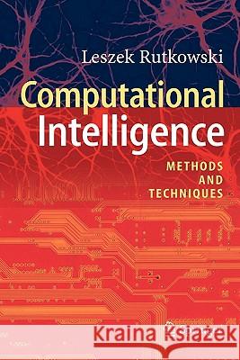 Computational Intelligence: Methods and Techniques Leszek Rutkowski 9783642095153