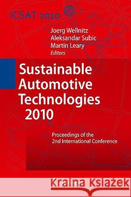 Sustainable Automotive Technologies: Proceedings of the 2nd International Conference Wellnitz, Joerg 9783642107962 Springer