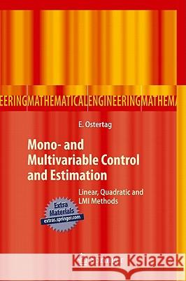Mono- And Multivariable Control and Estimation: Linear, Quadratic and LMI Methods Ostertag, Eric 9783642137334 Not Avail