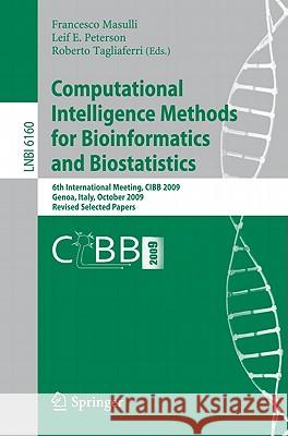 Computational Intelligence Methods for Bioinformatics and Biostatistics Masulli, Francesco 9783642145704 Not Avail