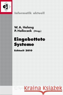 Eingebettete Systeme: Echtzeit 2010 Halang, Wolfgang A. 9783642161889