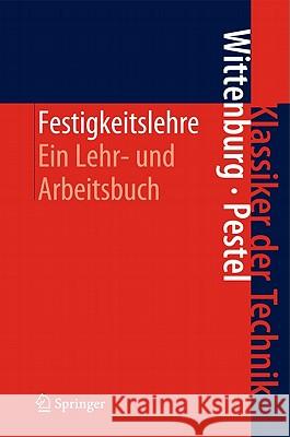 Festigkeitslehre: Ein Lehr- Und Arbeitsbuch Wittenburg, Jens 9783642209123 Springer