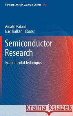 Semiconductor Research: Experimental Techniques Patane, Amalia 9783642233500 Springer