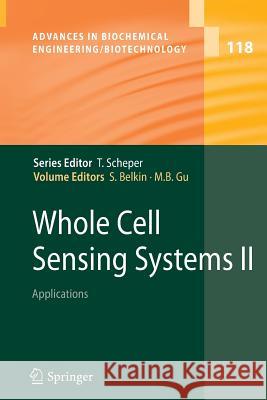 Whole Cell Sensing System II: Applications Shimshon Belkin, Man Bock Gu 9783642264207