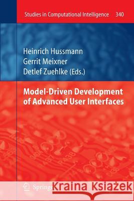 Model-Driven Development of Advanced User Interfaces Heinrich Hussmann Gerrit Meixner Detlef Zuehlke 9783642266867