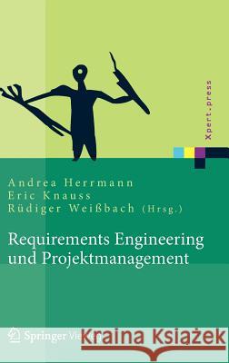 Requirements Engineering Und Projektmanagement Ralf Fahney Thomas Gartung J. Rg Glunde 9783642294310 Springer