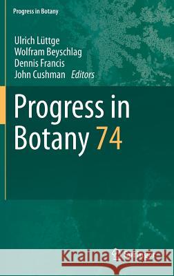 Progress in Botany: Vol. 74 Lüttge, Ulrich 9783642309663 Springer