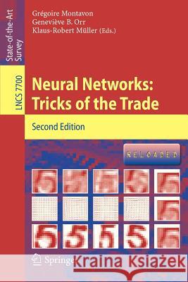 Neural Networks: Tricks of the Trade Gr Goire Montavon Genevi Ve Orr Klaus-Robert M 9783642352881 Springer