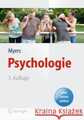 Psychologie David G., PhD Myers Utt - Ubersetzerteam Tubingen            Matthias Reiss 9783642407819