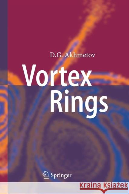Vortex Rings D G Akhmetov   9783642426278 Springer