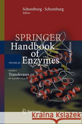 Class 2 Transferases III: EC 2.3.1.60 - 2.3.3.15 Chang, Antje 9783642436277
