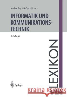 VDI-Lexikon Informatik Und Kommunikationstechnik Manfred Broy Otto Spaniol                             Otto Spaniol 9783642468469 Springer