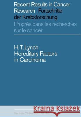 Hereditary Factors in Carcinoma Henry T Henry T. Lynch 9783642482540 Springer