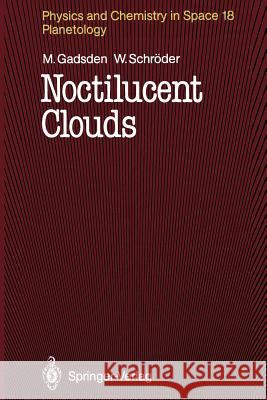 Noctilucent Clouds Michael Gadsden Wilfried Schroder 9783642486289 Springer