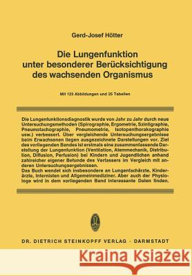 Die Lungenfunktion Unter Besonderer Berücksichtigung Des Wachsenden Organismus Simon, K. 9783642489785 Steinkopff-Verlag Darmstadt