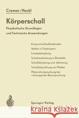 Körperschall: Physikalische Grundlagen Und Technische Anwendungen Cremer, L. 9783642496295 Springer