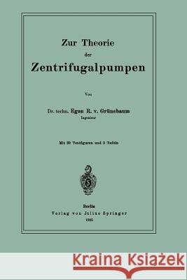 Zur Theorie Der Zentrifugalpumpen Egon R 9783642505232 Springer