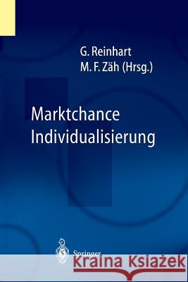 Marktchance Individualisierung Gunther Reinhart Michael F. Zah 9783642624568 Springer