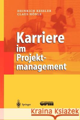 Karriere Im Projektmanagement Heinrich K Claus H 9783642626135 Springer