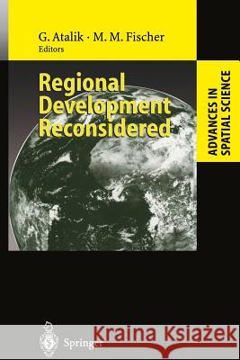 Regional Development Reconsidered Gunduz Atalik Manfred M Manfred M. Fischer 9783642628375 Springer