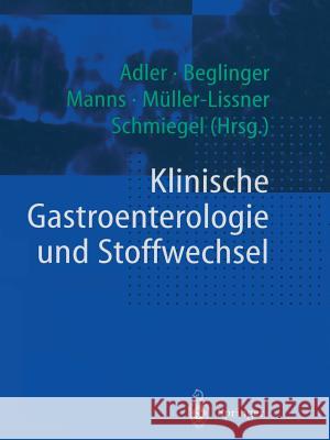 Klinische Gastroenterologie Und Stoffwechsel Adler, G. 9783642629778 Springer