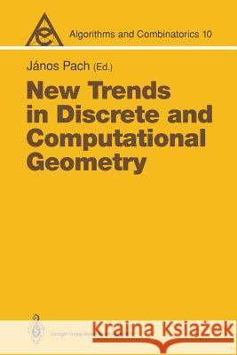 New Trends in Discrete and Computational Geometry Janos Pach 9783642634499 Springer