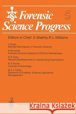 Forensic Science Progress Barry A.J. Fisher, A. Wayne Jones, Richard N. Totty, Bryan D. Turner, Jehuda Yinon 9783642635106