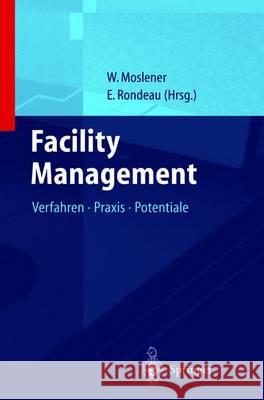 Facility Management 1: Enstehung, Konzeptionen, Perspektiven Kahlen, Hans 9783642640025 Springer
