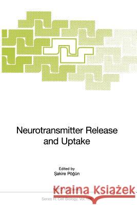 Neutrotransmitter Release and Uptake S. P 9783642645174 Springer