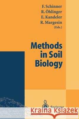 Methods in Soil Biology Franz Schinner Richard Hlinger Ellen Kandeler 9783642646331 Springer