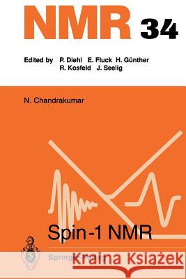 Spin-1 NMR N. Chandrakumar E. Fluck H. G 9783642646898 Springer